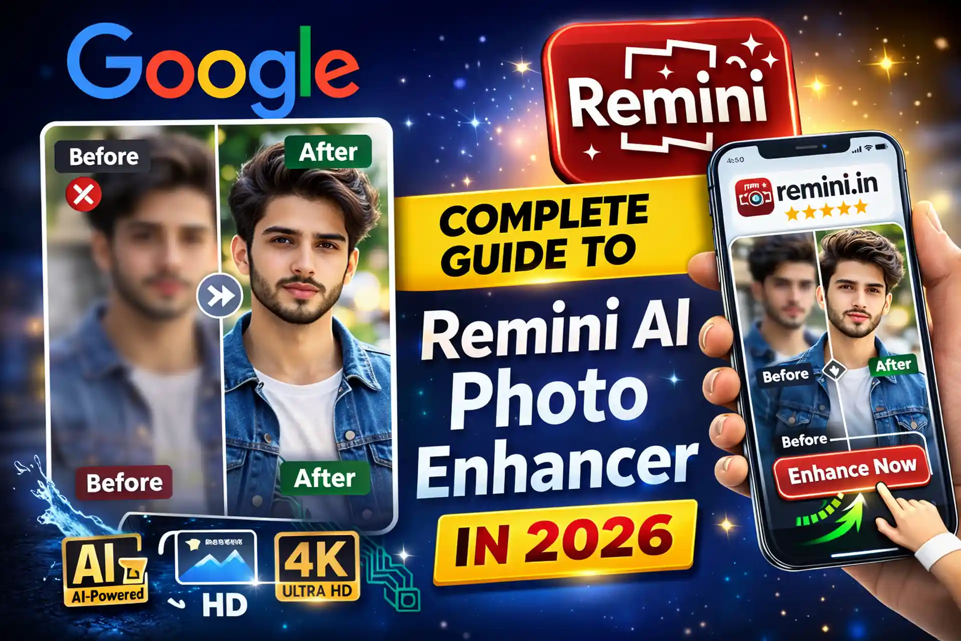 Remini Google complete guide 2026 thumbnail showing before and after AI photo enhancement with Remini app interface